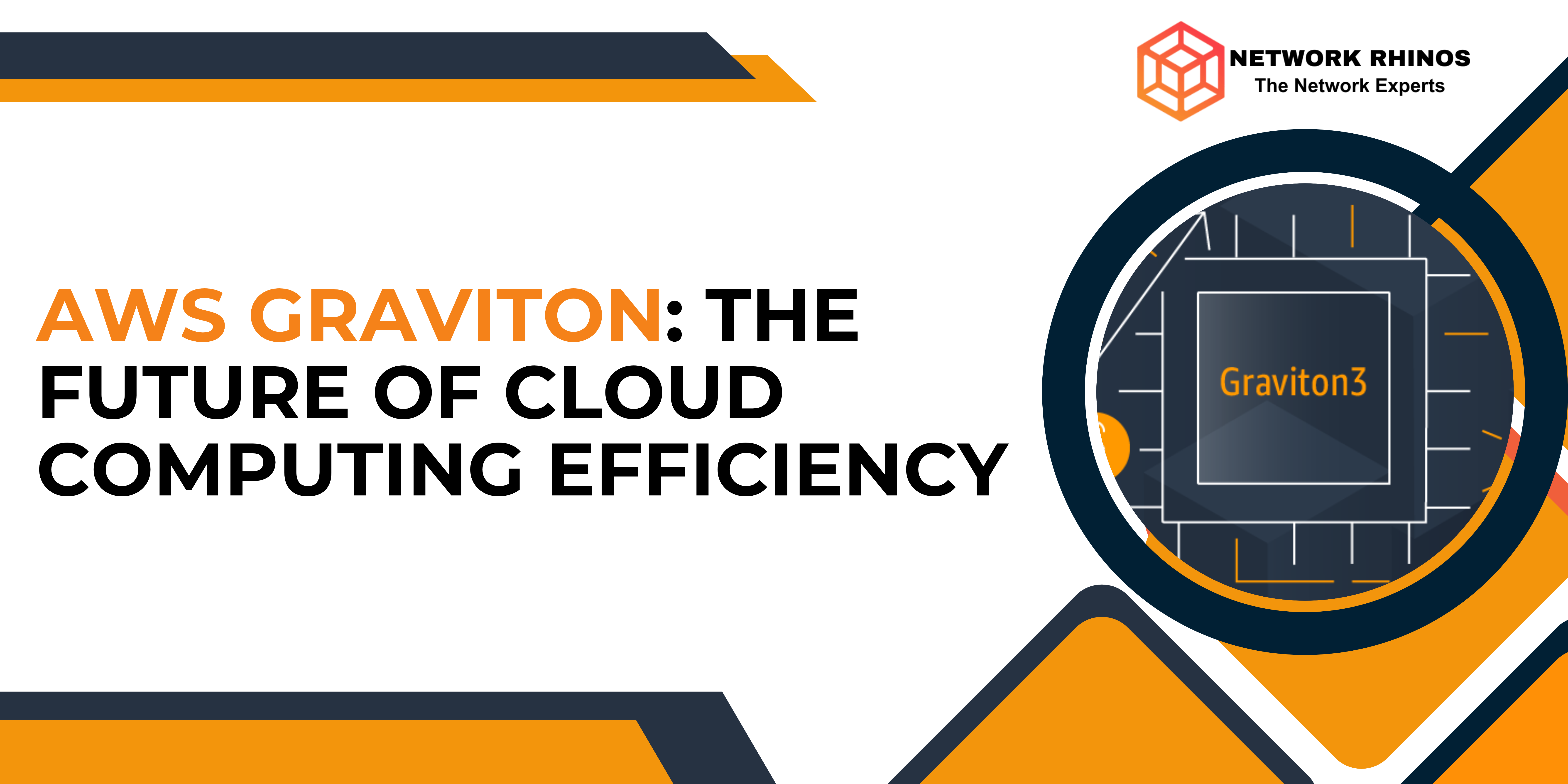 AWS Graviton: The Future of Cloud Computing Efficiency